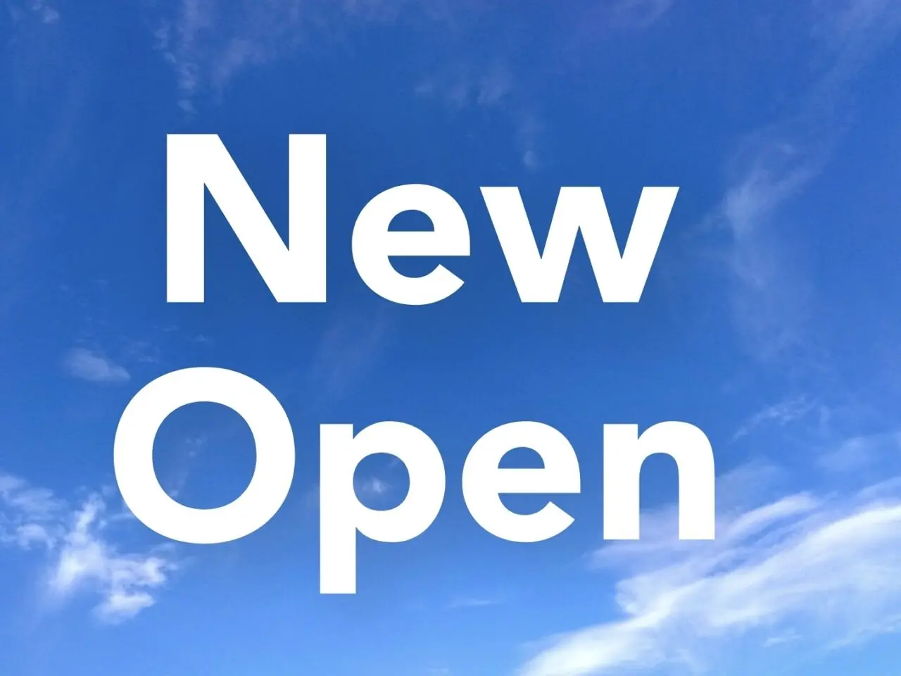 new open